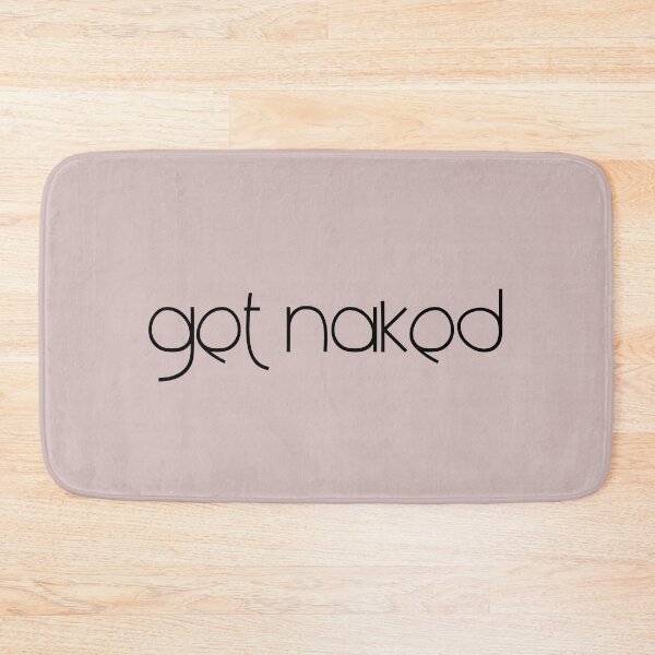 Item preview, Get Naked Funny Bathroom Graphic designed and sold by Flip & Flop.