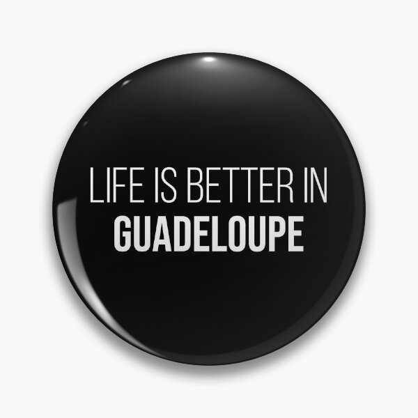 Item preview, Life is better in Guadeloupe designed and sold by XCIV.