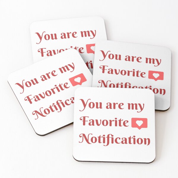 Item preview, You are my favorite notification my love designed and sold by srm-creations.