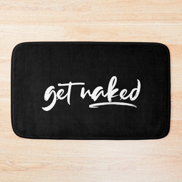 Item preview, Get Naked Funny Bathroom Graphic designed and sold by Flip & Flop.