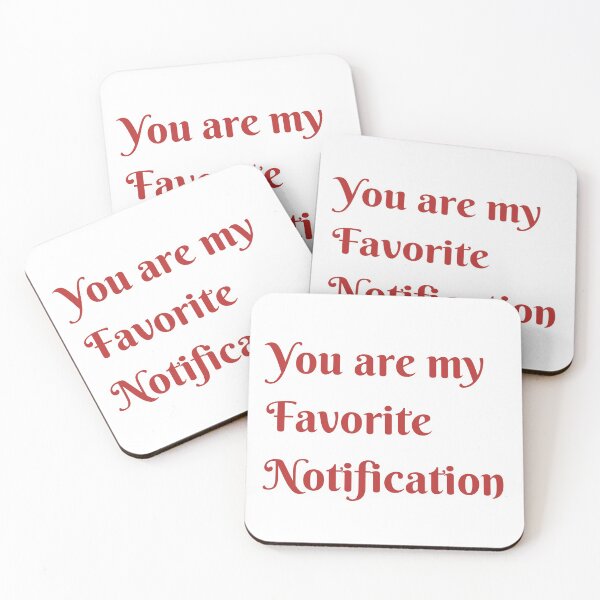 Item preview, You are my favorite notification my love designed and sold by srm-creations.