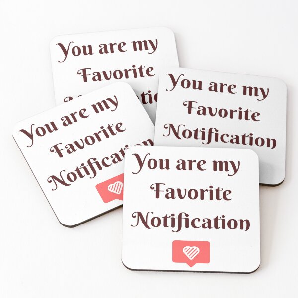 Item preview, You are my favorite notification my love designed and sold by srm-creations.