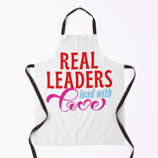 Item preview, Real Leaders Lead with Love designed and sold by springbloomb.