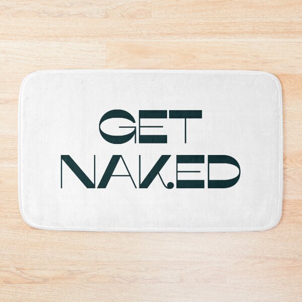 Item preview, Get Naked Funny Bathroom Graphic designed and sold by Flip & Flop.