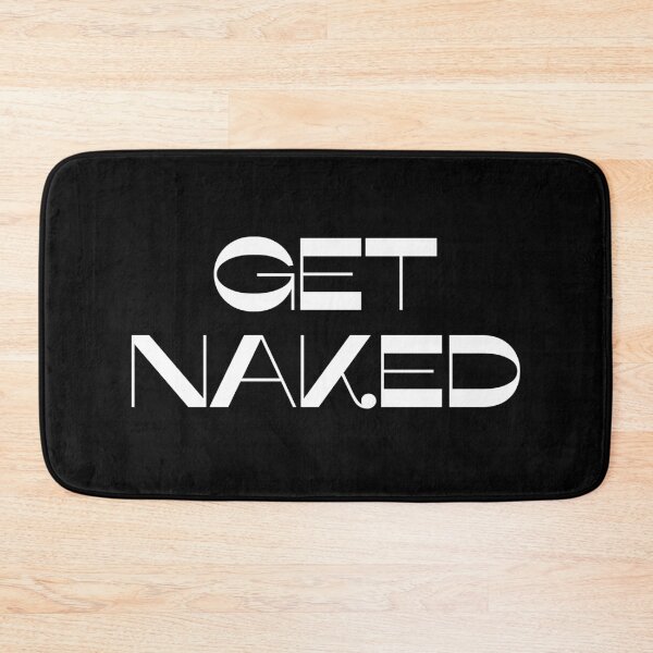 Item preview, Get Naked Funny Bathroom Graphic designed and sold by Flip & Flop.