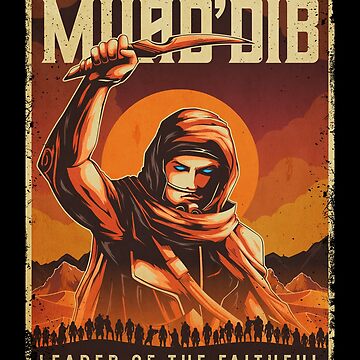 Artwork thumbnail, Muad'Dib Leader of the Faithful Dune by B-Cubed-Shirts