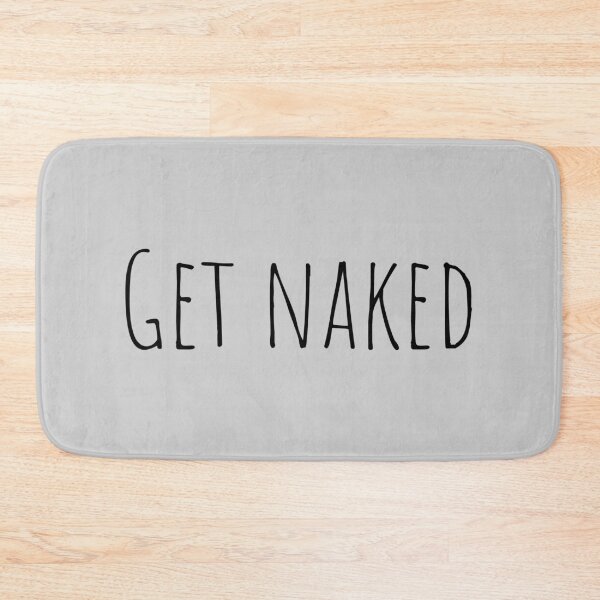 Item preview, Get Naked Funny Bathroom Graphic - Grey designed and sold by Flip & Flop.