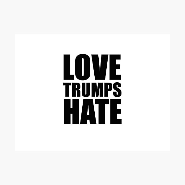 Item preview, Love Trumps Hate designed and sold by nyah14.