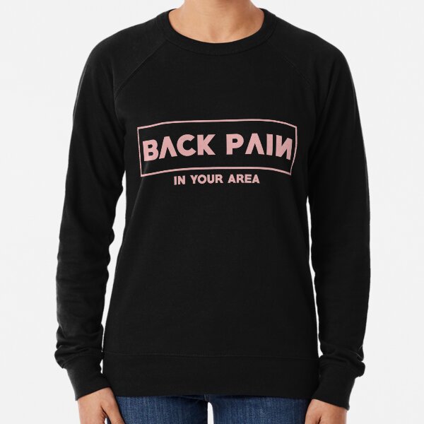 DOULEUR AU DOS BLACKPINK Sweatshirt léger