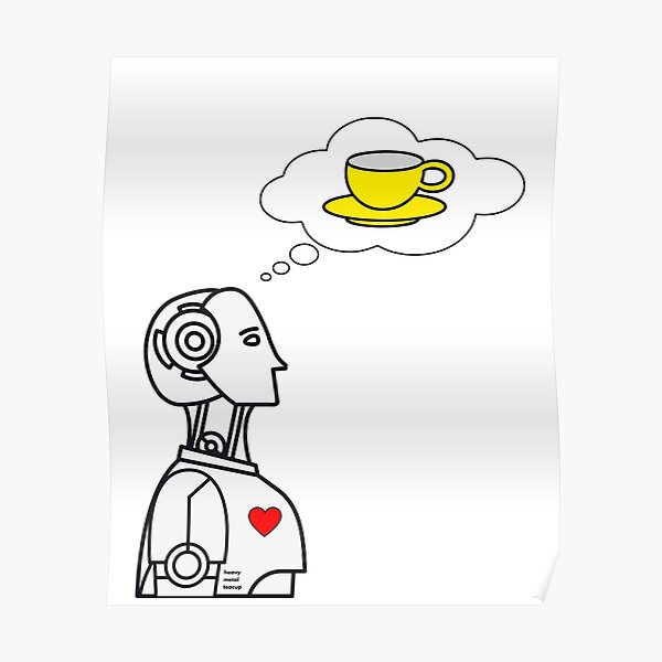 Robot Loves A Cuppa Poster