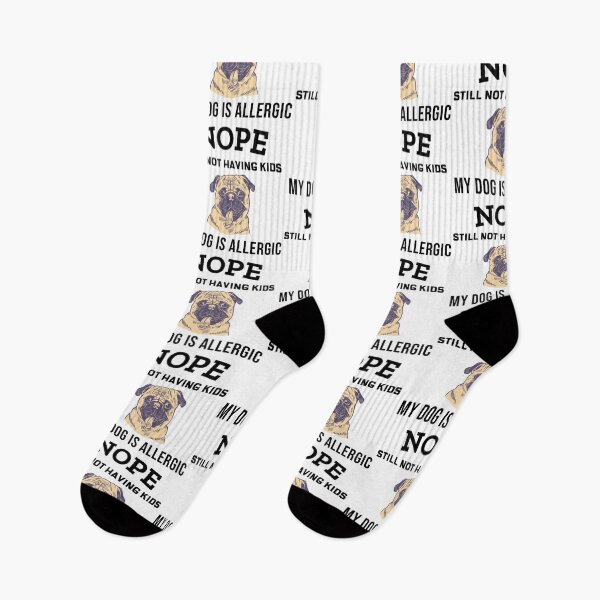 Item preview, Nope Still Not Having Kids My Dog Is Allergic, Funny Dog Lovers designed and sold by BigJackTees.