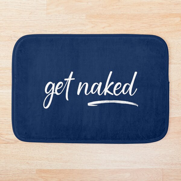 Item preview, Get Naked Funny Bathroom Graphic designed and sold by Flip & Flop.