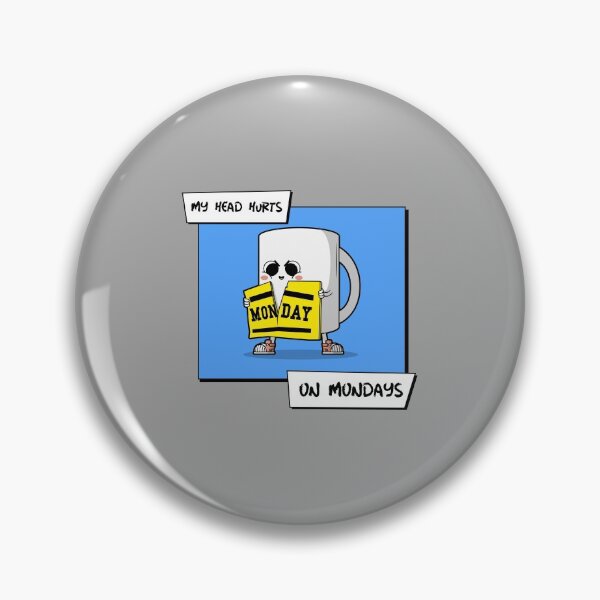 Item preview, My head hurts on Mondays designed and sold by Sansiri.