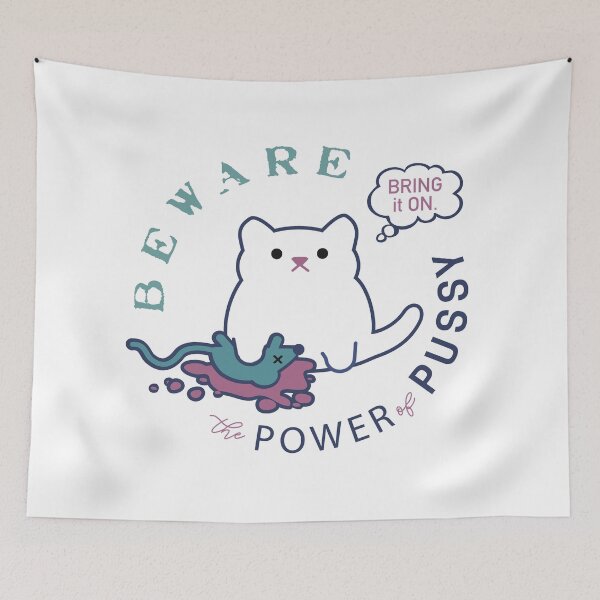 Item preview, Beware the Power of Pussy designed and sold by poprockstarfish.