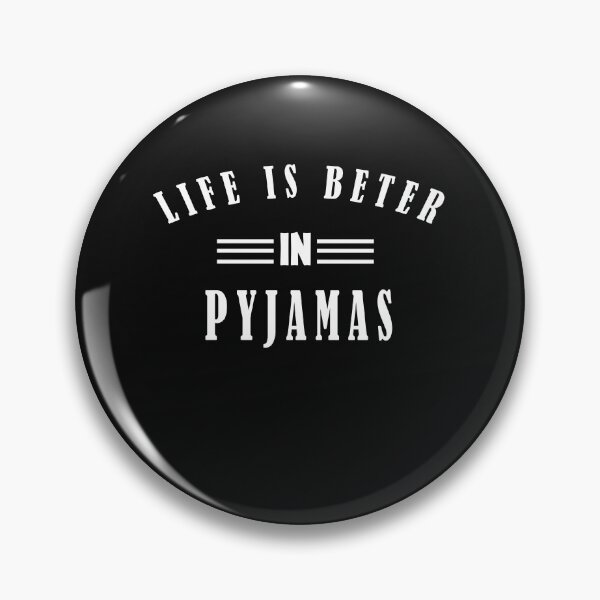 Item preview, life is better in pyjamas,funny gift for lazy people designed and sold by nawal-shirt.