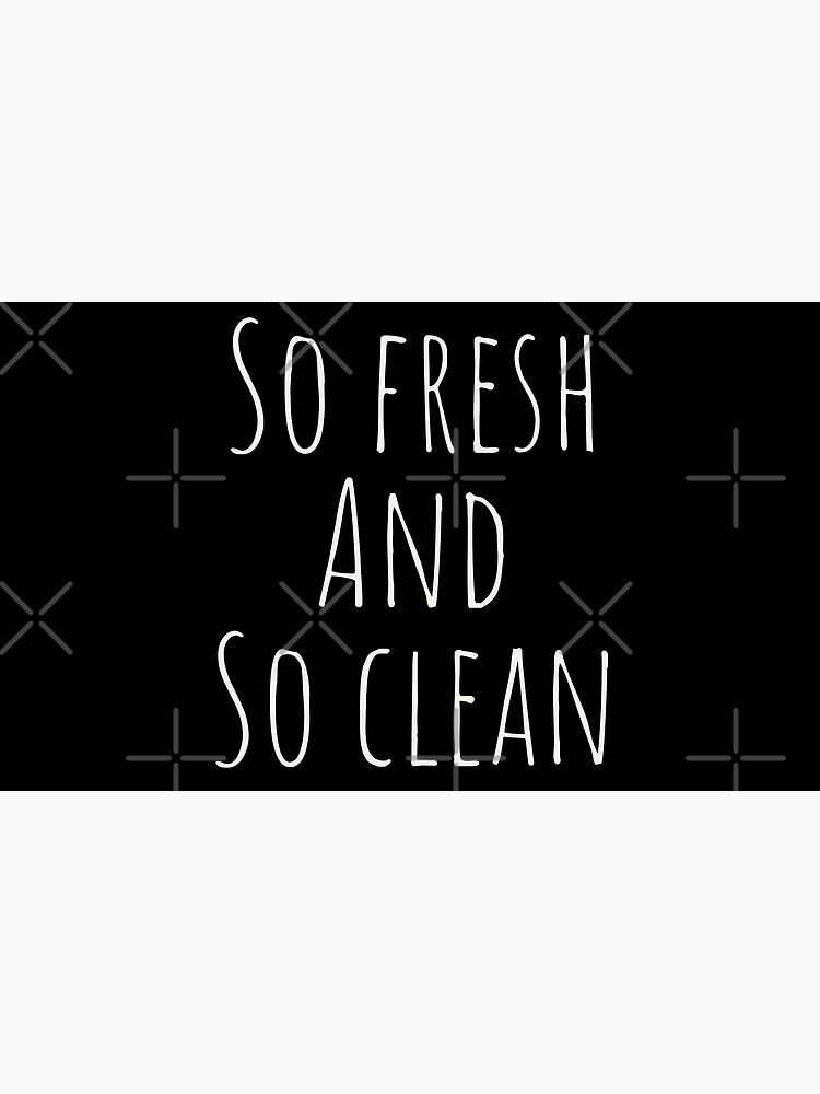 Disover So Fresh And So Clean | Funny Bathroom Graphic Premium Matte Vertical Poster