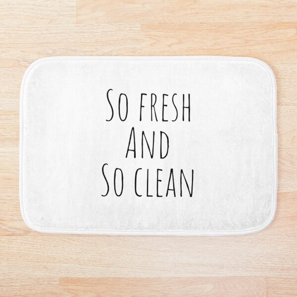 Item preview, So Fresh And So Clean | Funny Bathroom Graphic designed and sold by Flip & Flop.