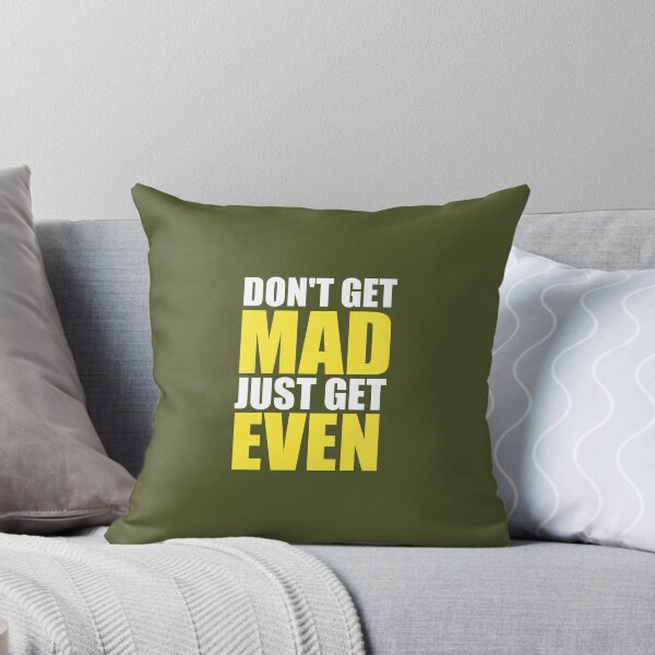 Item preview, don't get mad just get even designed and sold by medbouk1.