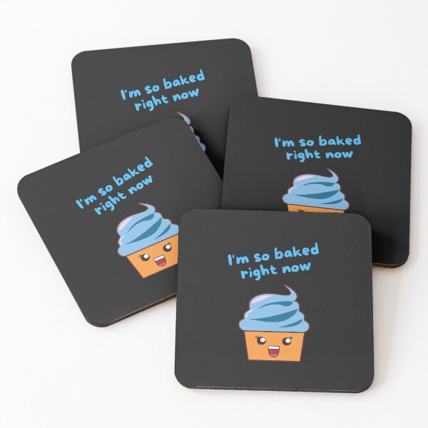 Item preview, I'm So Baked Right Now    Baking, Food Pun designed and sold by GoodMoodFood.