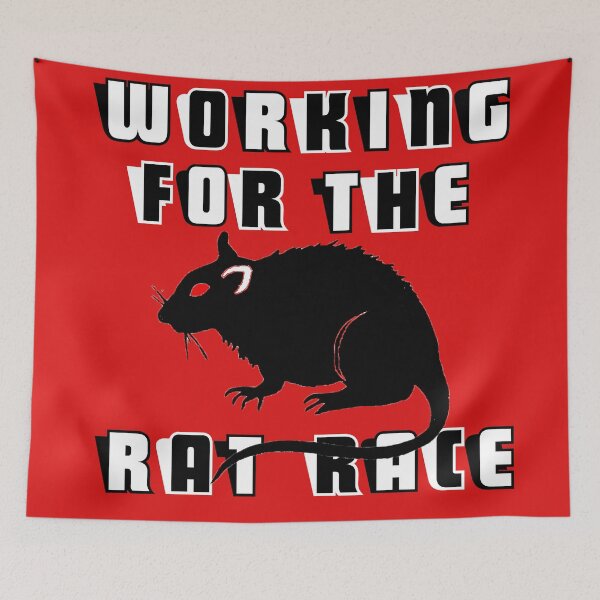 Item preview, Working For The Rat Race designed and sold by Subpopeoandy.
