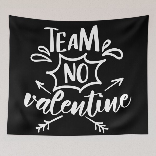 Item preview, Team no valentine. designed and sold by Moussa  Sussi.