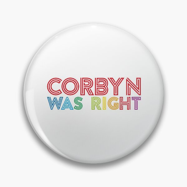 Item preview, Corbyn was right - Rainbow - Jeremy Corbyn support political slogan  designed and sold by Shes-Raging.