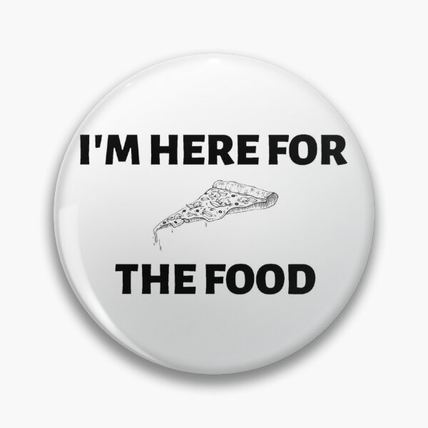 Item preview, I'm Here for The Food  designed and sold by L1 Creations.