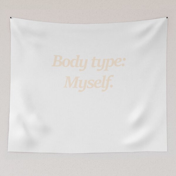 Item preview, Body Type: Myself. Body Positivity designed and sold by k3rstman1.