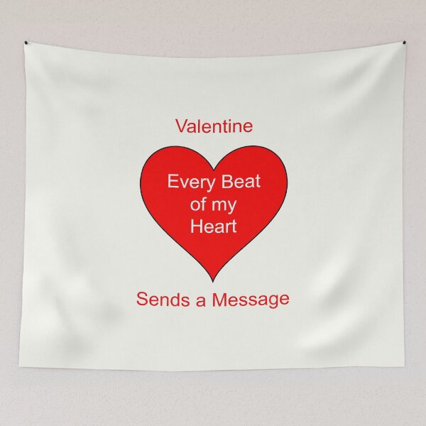 Item preview, Every Beat of My Heart Sends a Message - Happy Valentines Day designed and sold by kickwear-com.