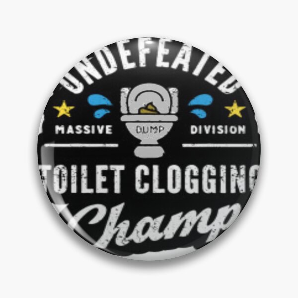 Item preview, funny undefeated massive dump division toilet clogging champ ,clothes designed and sold by goodshop1.