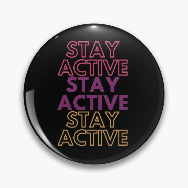 Item preview, Stay Active designed and sold by lmcvinco.