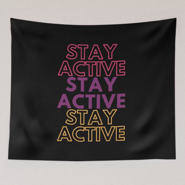 Item preview, Stay Active designed and sold by lmcvinco.