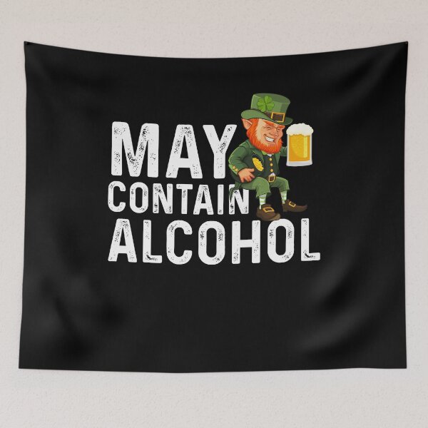 Item preview, May Contain Alcohol designed and sold by Mariano Topno.
