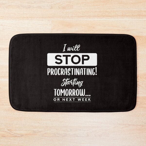 Item preview, I will stop procrastinating (black background version) designed and sold by mikzack.