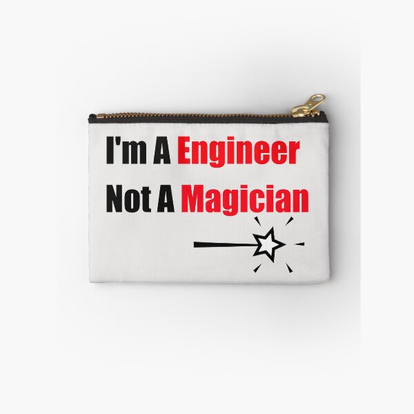 Item preview, I'm An Engineer Not A Magician designed and sold by unique things.