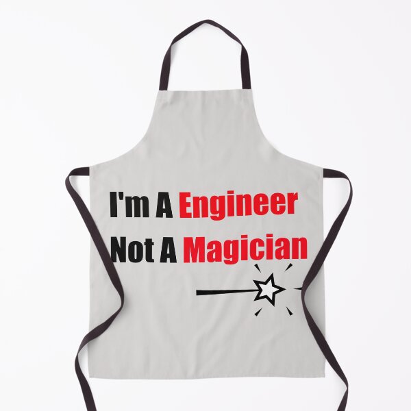 Item preview, I'm An Engineer Not A Magician designed and sold by unique things.