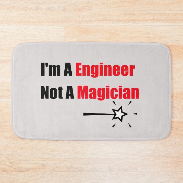 Item preview, I'm An Engineer Not A Magician designed and sold by unique things.