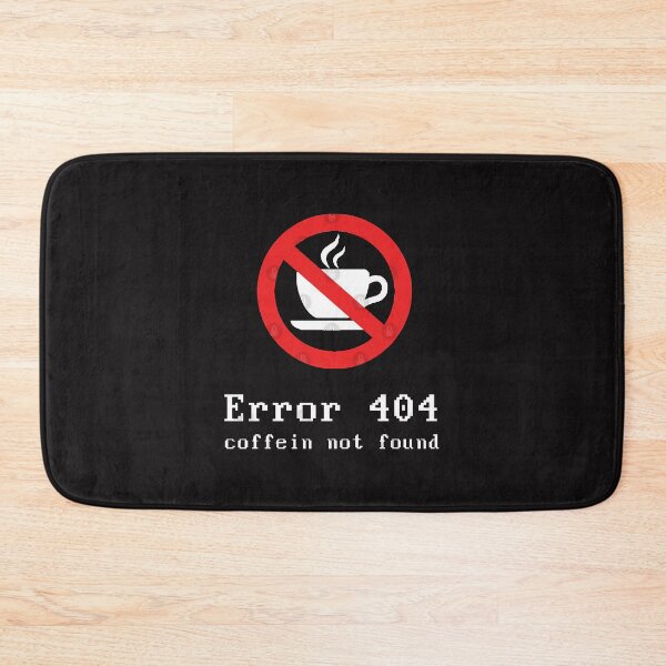 Item preview, 404 Error Coffein White designed and sold by SolenZywiec.