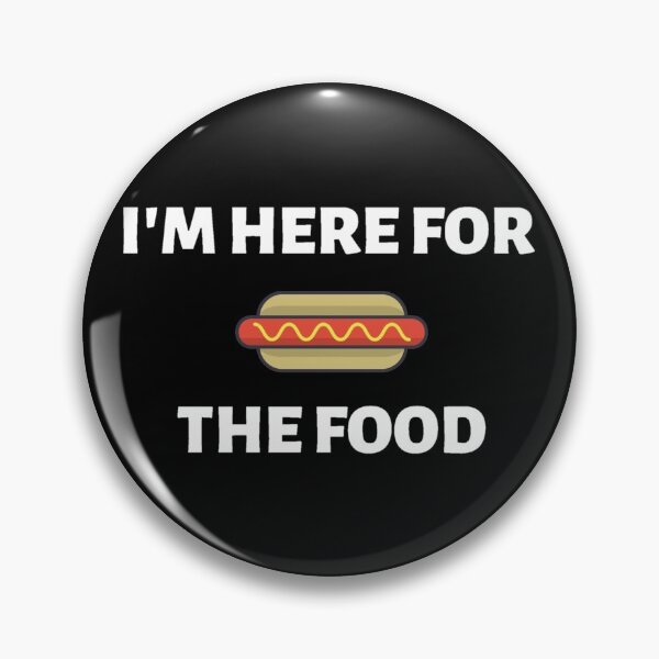 Item preview, I'm Here for The Food  designed and sold by L1 Creations.