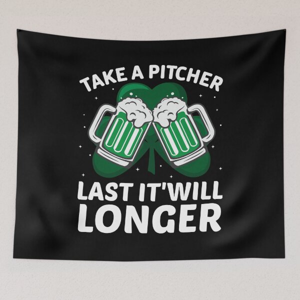 Item preview, Take A Pitcher Last It Will Longer designed and sold by Mariano Topno.