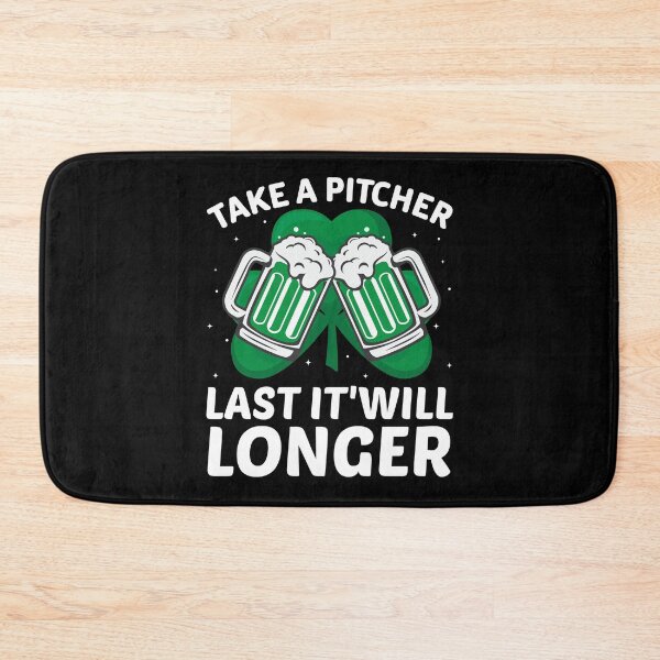 Item preview, Take A Pitcher Last It Will Longer designed and sold by Mariano Topno.
