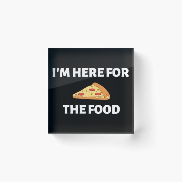 Item preview, I'm Here for The Food  designed and sold by L1 Creations.