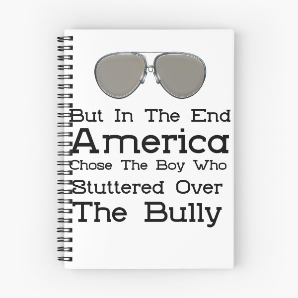 Item preview, But In The End America Chose The Boy Who Stuttered designed and sold by 30-Merch.