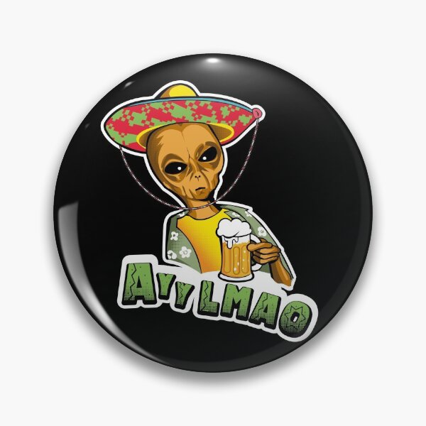 Item preview, Ayy LMAO, alien with Mexican hat and beer designed and sold by VinagreShop.