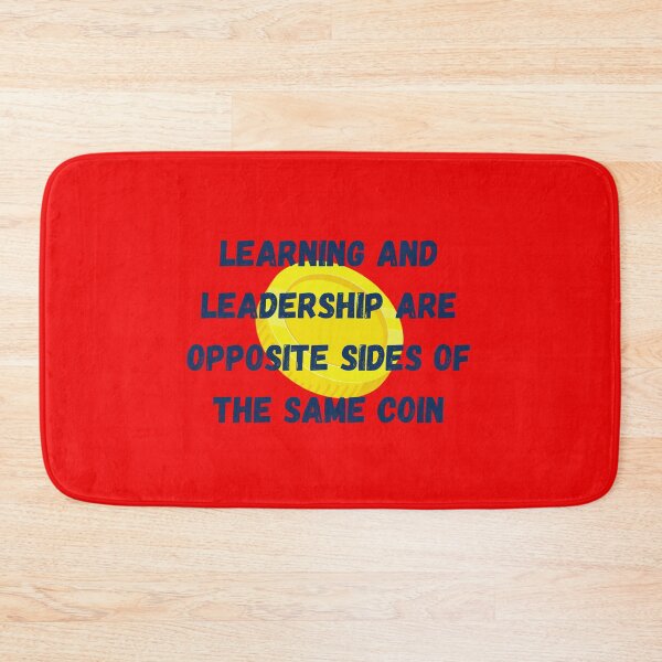 Item preview, LEARNING AND LEADERSHIP ARE OPPOSITE SIDES OF THE SAME COIN designed and sold by Wise-Words-4U.