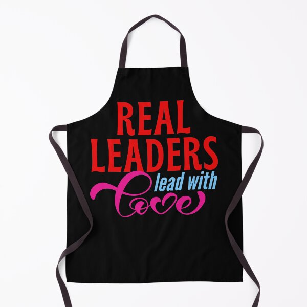 Item preview, Real Leaders Lead with Love designed and sold by springbloomb.
