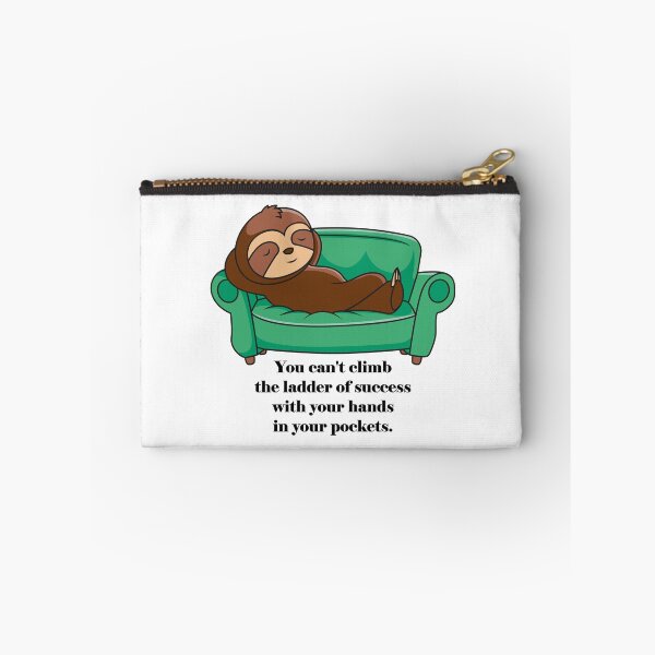 Item preview, You can't climb the ladder of success with your hands in your pockets. designed and sold by AhMath.