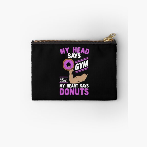 Item preview, My Head Says Gym But My Heart Says Donuts designed and sold by Dan66.