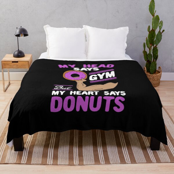 Item preview, My Head Says Gym But My Heart Says Donuts designed and sold by Dan66.