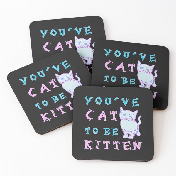 Item preview, You've cat to be kitten designed and sold by DesignsofNote.